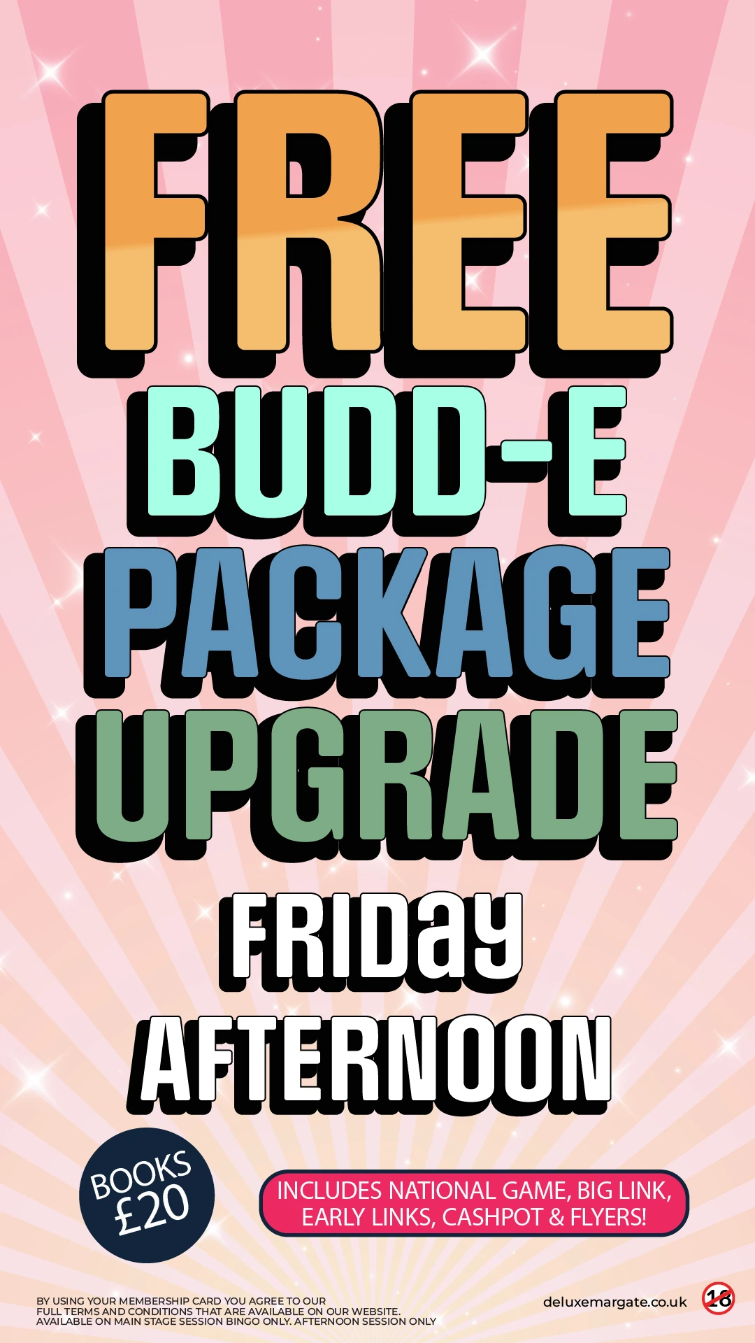 Free Budd-E Package Upgrade - Friday afternoon